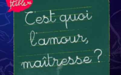 C’est quoi l’amour, maîtresse?